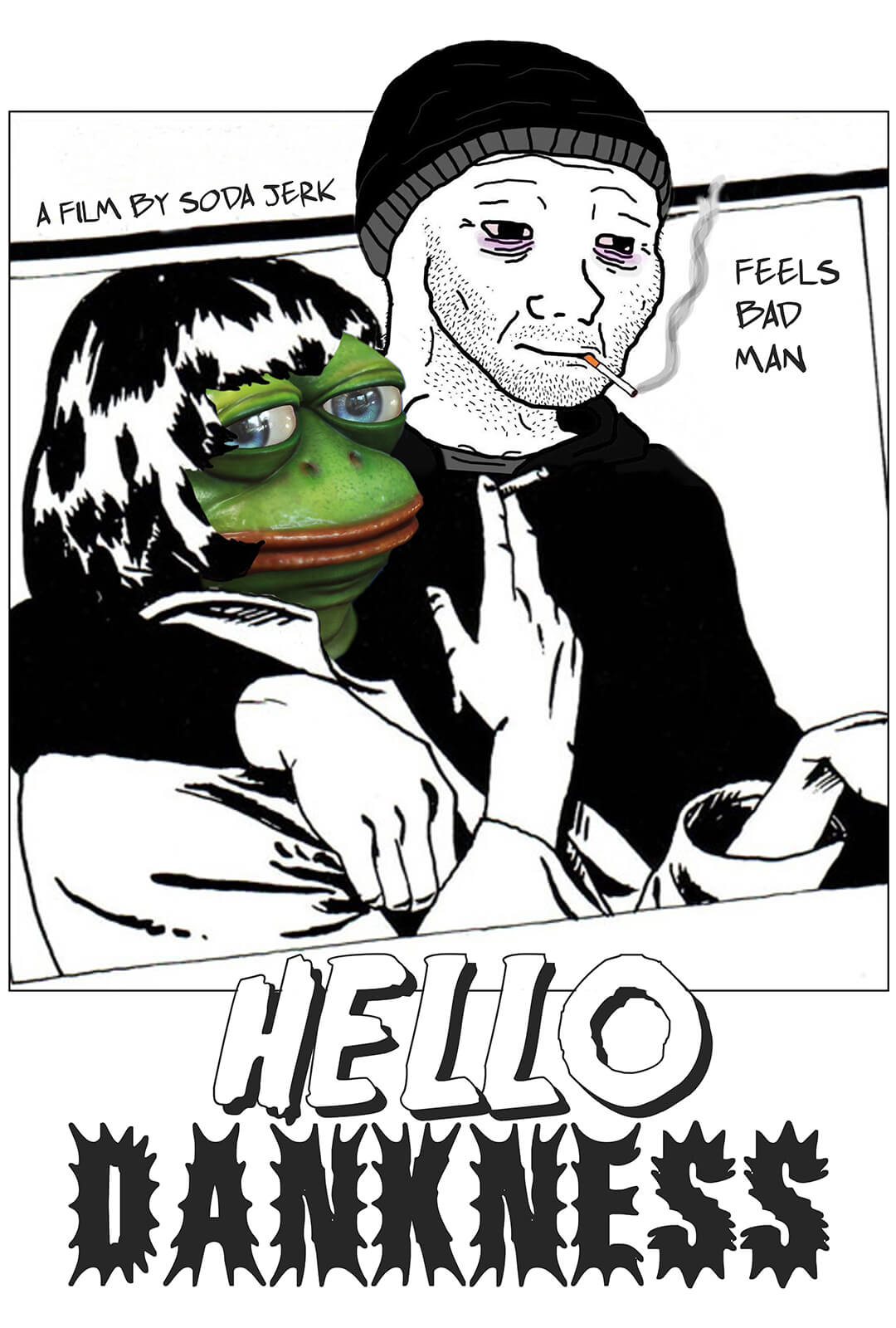 Hello Dankness poster